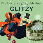 The cover image of the Currency gift guide to glitzy gifts
